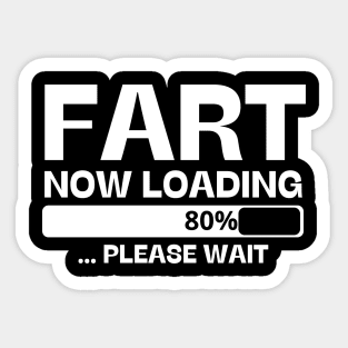 fart now loading Sticker